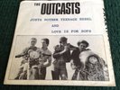 RARE.. The Outcasts - Just Another Teenage Rebel 7