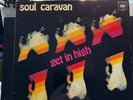 Soul Caravan -Get in high-, Krautrock Original, germ.1st.Press 1967