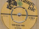 THE MESSAGE*TURN ROUND TWICE*REGGAE*THE TREASURE ISLE LABEL*LISTEN TO IT