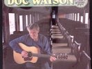 DOC WATSON RIDING THE MIDNIGHT TRAIN SUGAR HILL RECORDS SHRINK VINYL LP 122-1W