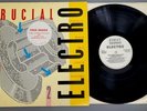 Street Sounds Crucial Electro 2 - LP Record Vinyl Album - Hip Hop Electronic.