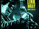 Link Wray - Rumble: Link Wray 1956-62 [New Vinyl LP] 140 Gram Vinyl
