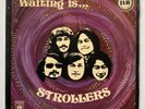 THE STROLLERS - WAITING IS LP - 1973 MALAYSIA - MALAYSIAN PSYCH POP GARAGE ROCK