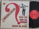 Felix del Rosario Y Sus Magos Del Ritmo - Quieres Gozar? Orig Dominican 1965 LP