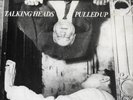 Talking Heads - Pulled Up/Don't Worry About The Government Sire 7