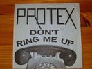 PROTEX DON'T RING ME UP 7