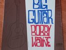 BOBBY WAYNE Big Guitar LP MONO ORIGINAL USA 1964 JERDEN JRL-7003