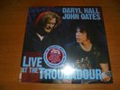 Daryl Hall & John Oates Live at the Troubadour vinyl Lp record