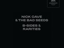 Nick Cave and the Bad Seeds - B-sides & Rarities: Parts I & II Vinyl 7LP Box Set