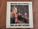 THE GO-BETWEENS - BEFORE HOLLYWOOD - OZ STUNN PRESS - MORE GO BETWEENS @ AUCTION
