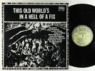 V/A - This Old World's In A Hell Of A Fix LP - Biograph Mono VG++
