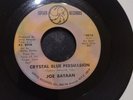 LATIN SOUL -- JOE BATAAN -- CRYSTAL BLUE PERSUASION / ORDINARY GUY -- US 7