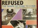 The Shape Of Punk To Come 2xLP by Refused vinyl 2010 European import VG+ 6981-1