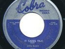 OTIS RUSH - It Takes Time / Checking On My Baby - COBRA - Blues 45