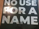 no use for a name vinyl Box Set
