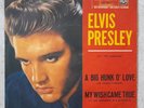 ELVIS PRESLEY 45 Italy 45N0864 A Big Hunk O' Love / My Wish Came True