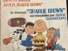 sp. 45t.  BO F  «. un petit garcon nommé charlie brown.  «  serge. Gainsbourg