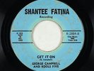 Deep Soul 45 - George Campbell & Kools Five - Get It On - Shantee Fatina - mp3