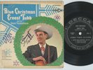 Rare Country EP - Ernest Tubb - Blue Christmas - AUTOGRAPHED - Decca # 7-34253
