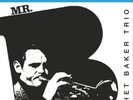 Chet Baker Trio Mr. B (Vinyl) 12