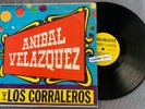 ANIBAL VELASQUEZ LOS CORRALEROS Y TRIO FONSECA LP Latin guaracha porro Hear