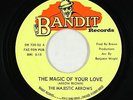 Sweet Soul 45 - Majestic Arrows - The Magic Of Your Love - Bandit - mp3
