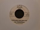 NORTHERN SOUL-THE FLIRTATIONS-STRONGER THAN HER LOVE-FESTIVAL - NEAR MINT