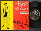 CHARLIE PARKER With Strings LP CLEF RECORDS MG C-501 US 1955 JAZZ DG MONO DSM