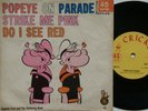 CAPT.PAUL&THE SEAFARING BAND*POPEYE ON PARADE+STRIKE ME PINK DO I SEE RED*OZ7