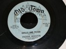 FREDDIE HOUSTON - CHILLS AND FEVER / I GOTTA MOVE - OLD TOWN 1153, VG