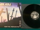 Overkill - From The Underground and Below - Vinyl 2015 Rare Reissue