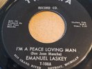 EMANUEL LASKEY i'm a peace loving man THELMA 108 rare DETROIT SOUL glossy EX+