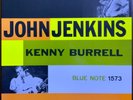 John Jenkins With Kenny Burrell BLP1573 DG RVG  EAR VERY RARE/NM