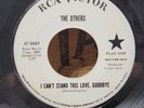 THE OTHERS I CAN'T STAND THIS LOVE GOODBYE PROMO RCA 45 RARE GARAGE FUZZ b3