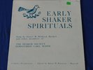 Sister R. Mildred Barker/Shaker Society Early Shaker Spirituals LP Vinyl Album