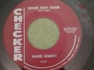 Baker Knight-Hungry for love/house next the doorVg+ 45rpm
