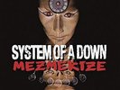 System of a Down Mezmerize (Schallplatte) 12