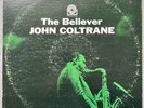 John Coltrane ‎–  The Believer  Prestige ‎– PR 7292 U.S. Reissue 1973