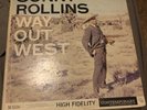 SONNY ROLLINS WAY OUT WEST LP CONTEMPORARY RECORDS C 3530 US 1959 JAZZ DG MONO