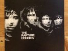 THE RAPTURE - ECHOES