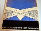 WIRE   -   DOT DASH   /  OPTION B   -  UK  ORIG. 1978  PIC. SLEEVE 45    HARVEST