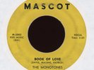Doo Wop 45 - The Monotones - Book Of Love on Mascot