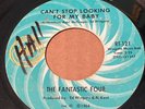 RARE THE FANTASTIC FOUR Can't Stop Looking For My Baby/Lonely 45 Northern Soul