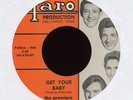 Garage 45 - The Premiers - Get Your Baby on Faro