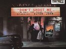 Elton John ELTON JOHN DON'T SHOOT ME I'M ONLY THE PIANO PLAYER VINYL RSD 2023