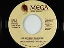 Modern Soul Gospel 45 - Evening Travelers - He Never Failed Me - Mega - mp3