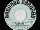 Black Gospel 45 - Hubbard Heavyweight Gospel Singers - When I Meet Mother - mp3