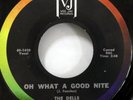 the DELLS 45 Oh What a Good Nite VEE JAY doowop Original press MINT-  Kz 1255
