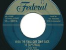 DOMINOES - When The Swallows Come Back / That's What - FEDERAL- Doo Wop R&B 45