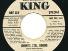 FIVE WINGS - Johnny's Still Singing / Johnny Has Gone - KING - Doo Wop 45